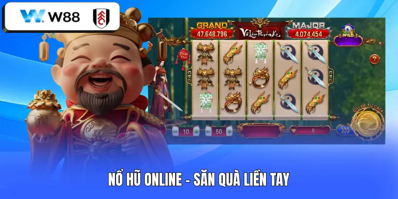 Nổ hũ online - Săn quà liền tay
